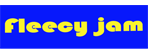 fleecy jam フリーシージャム